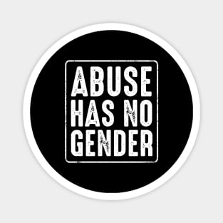 Abuse Has No Gender Magnet